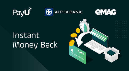 PayU, eMAG y Alpha Bank Romania amplían el servicio Instant Money Back en Hungría
