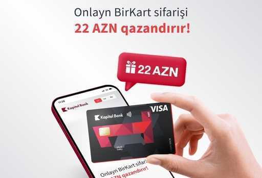 Азербайджан - Замовте BirKart онлайн та заробіть 22 AZN!